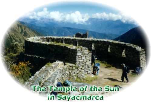 The Temple of the Sun in Sayacmarca