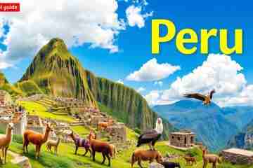 suggestions for travelling to peru in 2025